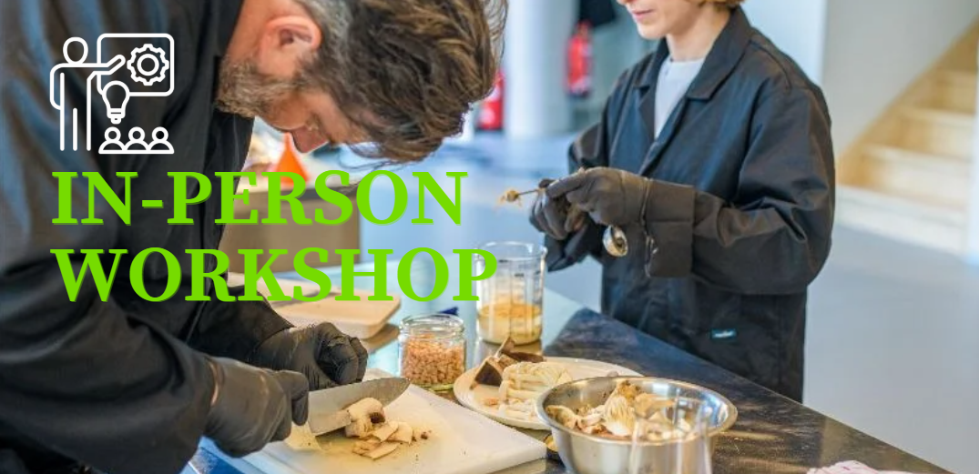 In-person Workshop: Make Alternative Proteins Mainstream